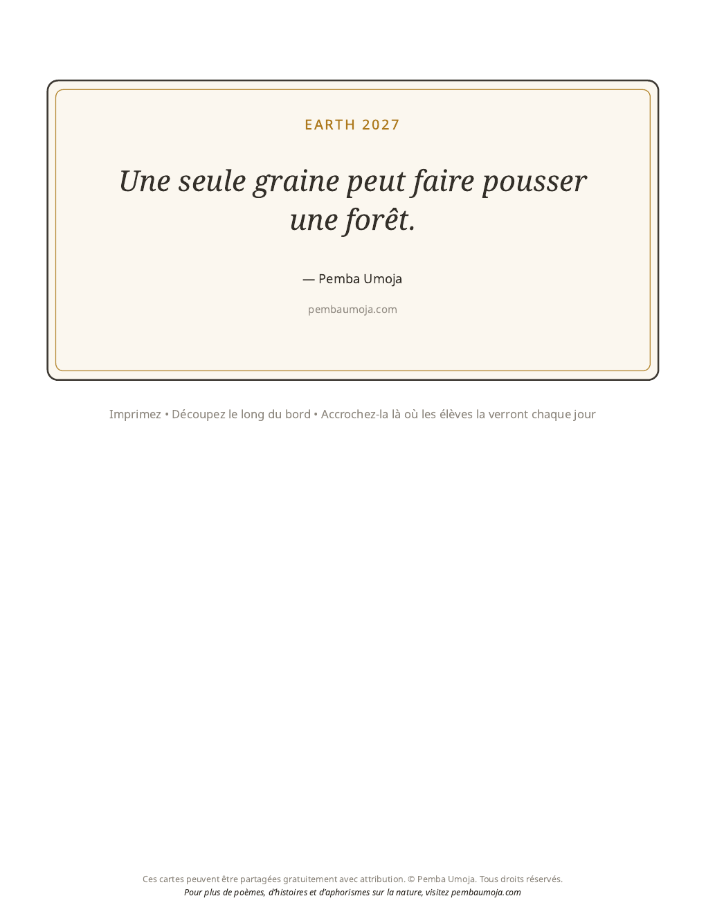 Affiche: Une seule graine peut faire pousser une forêt.