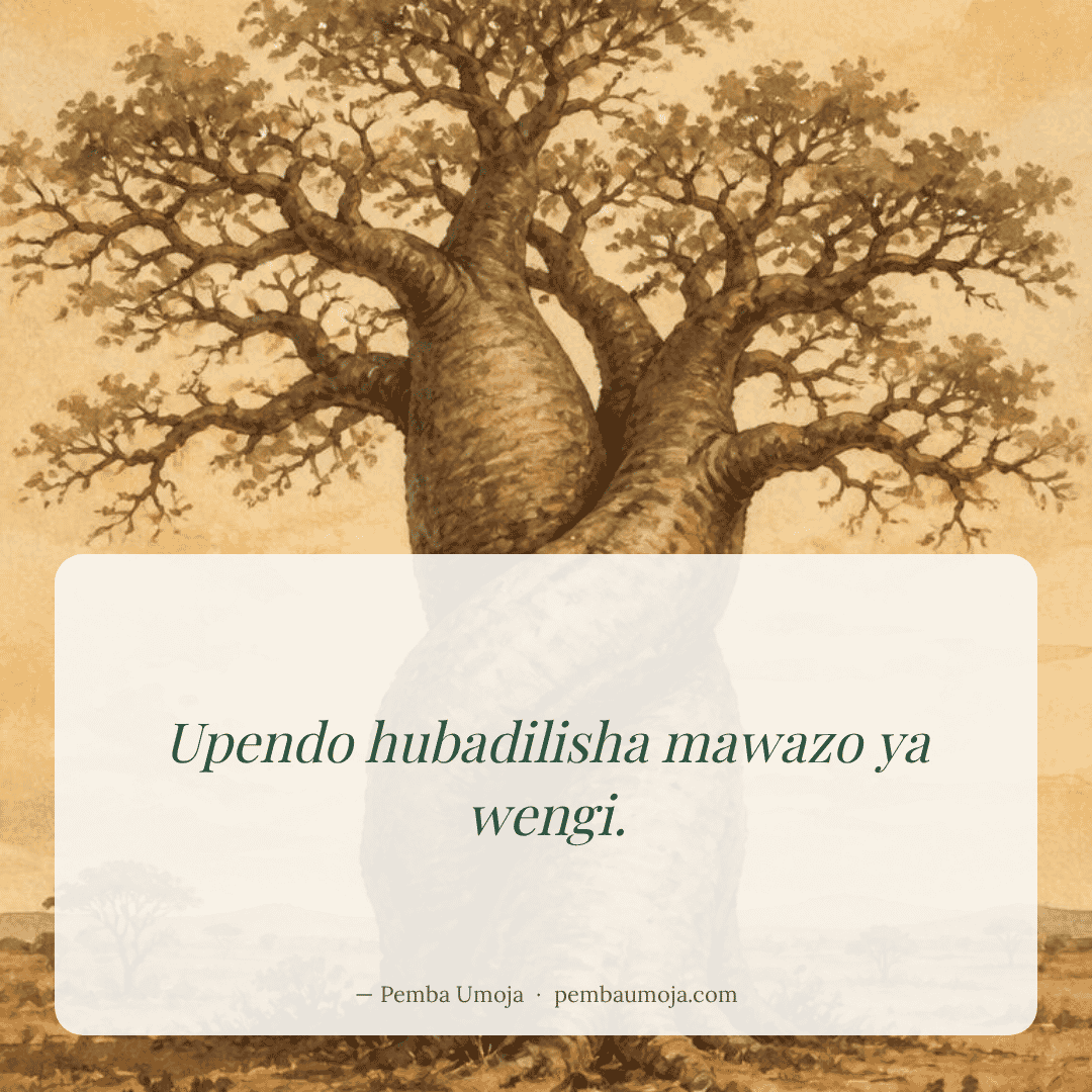 Upendo hubadilisha mawazo ya wengi.
